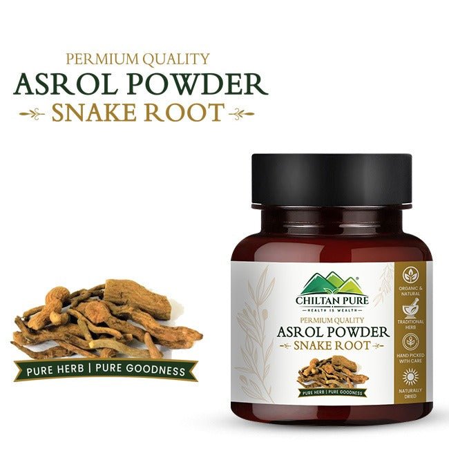 Asrol / Snake Root Powder - ChiltanPure