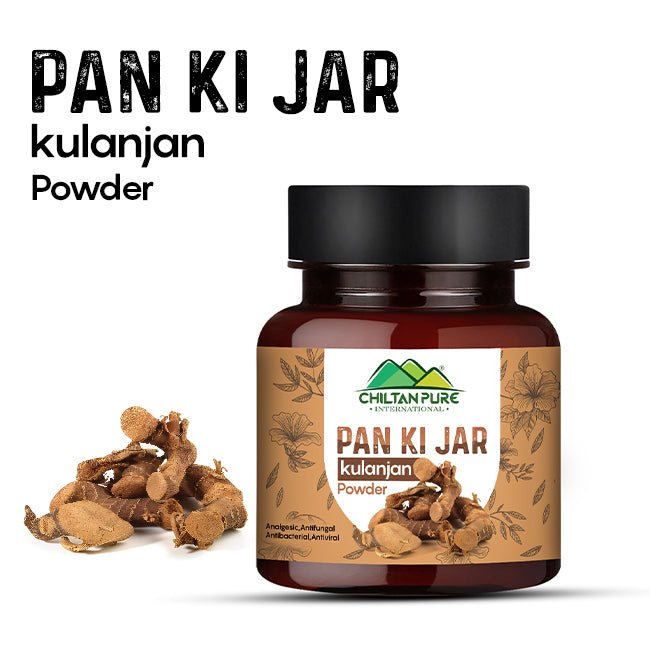 Pan ki jar Kulanjan / Greater Galangal powder 100% pure organic - ChiltanPure