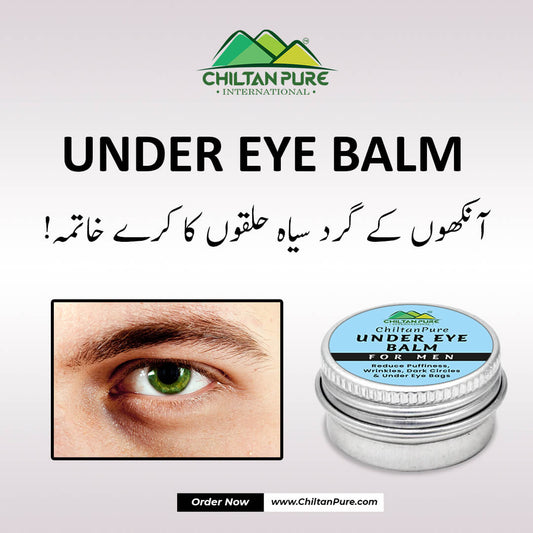 Under Eye Balm (for Men) – Reduce Puffiness, Wrinkles, Dark Circles & Under Eye Bags 20ml - ChiltanPure