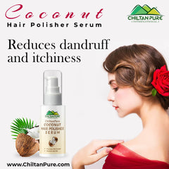 Coconut Hair Polisher Serum – Moisturizes Dry Hairs, Improves Scalp Health & Restricts Hair fall 50ml - ChiltanPure